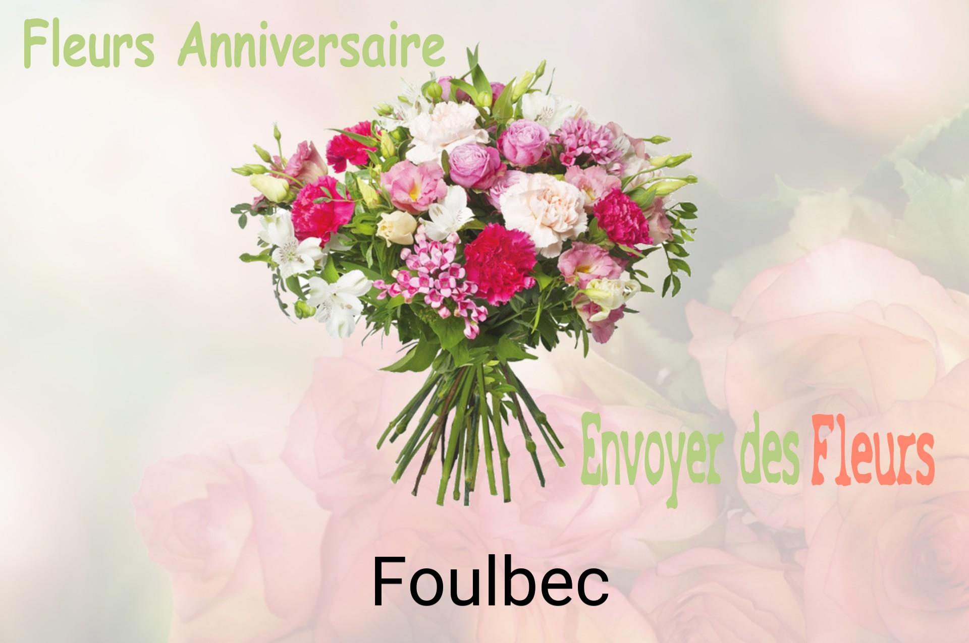 Bouquet de fleurs d’anniversaire livré à Foulbec
