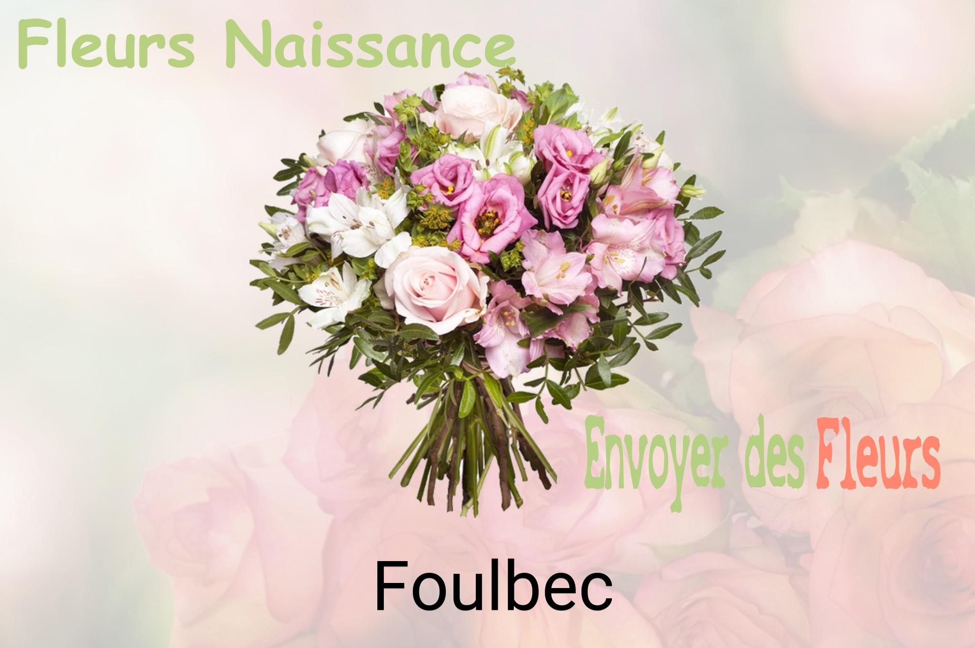 Bouquet de fleurs de naissance livré à Foulbec